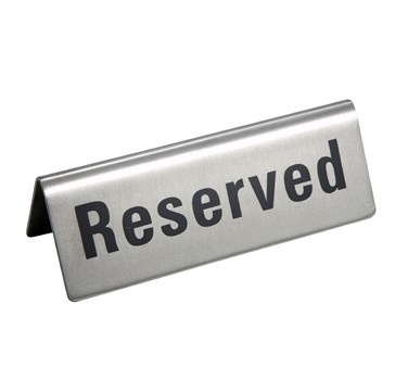 WINCO 4-3/4&#39;&#39; X 1-3/4&#39;&#39; RESERVED SIGN S/S